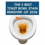 The 5 Best Toilet Bowl Rust Stain Removers of 2026 (Tested & Ranked!)