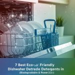 7 Best Eco-Friendly Dishwasher Detergents in 2026 (Biodegradable & Powerful)